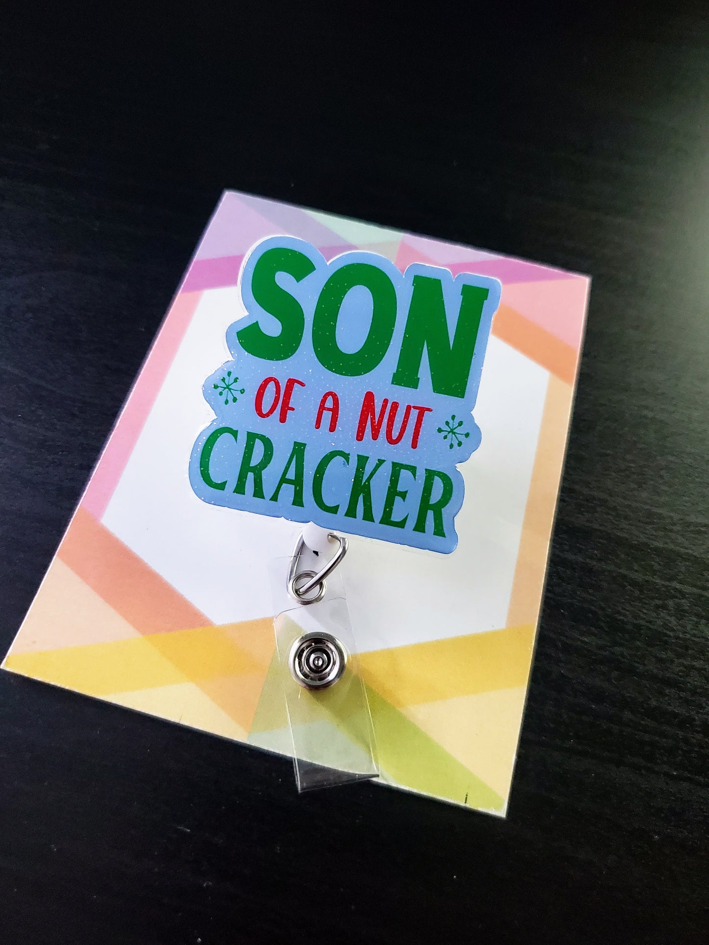 Son of a Nutcracker Holiday Badge Reel ID Holder